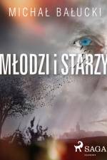Młodzi i starzy af Michał Bałucki