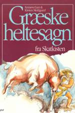 Græske heltesagn fra skatkisten af Kirsten Meldgaard