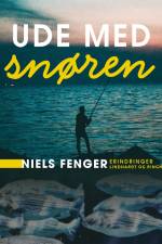 Ude med snøren af Niels Fenger