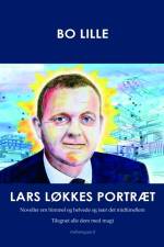 LARS LØKKES PORTRÆT - Noveller om himmel og helvede og især det midtimellem af Bo Lille