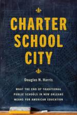 Charter School City af Douglas N Harris
