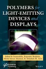 Polymers for Light-emitting Devices and Displays af I Inamuddin