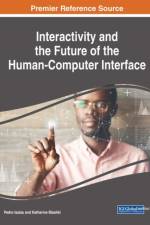 Interactivity and the Future of the Human-Computer Interface