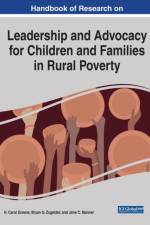 Handbook of Research on Leadership and Advocacy for Children and Families in Rural Poverty