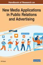 Handbook of Research on New Media Applications in Public Relations and Advertising