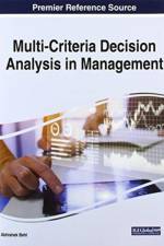Multi-Criteria Decision Analysis in Management