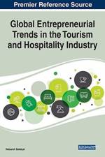 Global Entrepreneurial Trends in the Tourism and Hospitality Industry