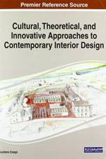 Cultural, Theoretical, and Innovative Approaches to Contemporary Interior Design