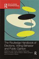 The Routledge Handbook of Elections, Voting Behavior and Public Opinion