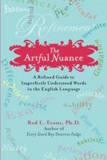 The Artful Nuance af Rod L. (Rod L. Evans) Evans