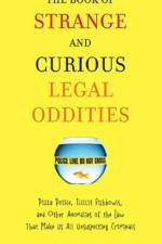 The Book of Strange and Curious Legal Oddities af Nathan (Nathan Belofsky) Belofsky