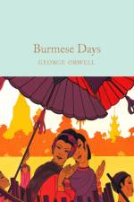 Burmese Days af George Orwell