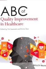 ABC of Quality Improvement in Healthcare af T Swanwick