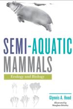 Semi-aquatic Mammals af Glynnis A. (Associate Professor Hood