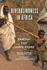 Riverblindness in Africa af Bruce Benton