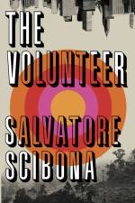 The Volunteer af Salvatore Scibona