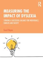 Measuring the Impact of Dyslexia af Carol Hayes