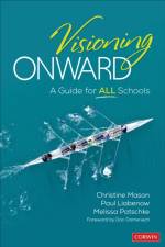 Visioning Onward af Christine Y. (Founder and Executive Director Mason