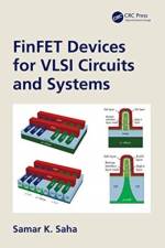FinFET Devices for VLSI Circuits and Systems af Samar K. (Santa Clara University Saha