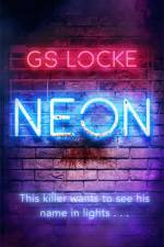 Neon af G.S. Locke