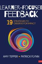 Learner-Focused Feedback af Amy Tepper