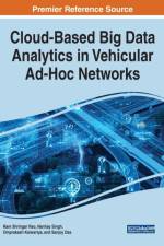 Cloud-Based Big Data Analytics in Vehicular Ad-Hoc Networks
