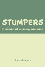Stumpers af Bev Scholz