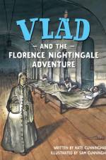 Vlad and the Florence Nightingale Adventure af Kate Cunningham