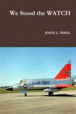 We Stood the WATCH af John L. Bisol