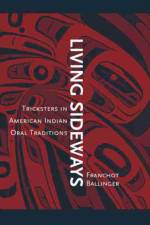 Living Sideways af Franchot Ballinger
