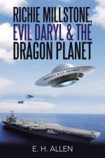 Richie Millstone, Evil Daryl & the Dragon Planet af E H Allen