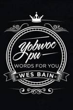 Yobwoc Pu Words for You af Wes Bain