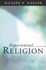 Experiential Religion af Richard R Niebuhr