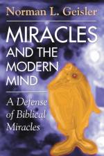 Miracles and the Modern Mind af Dr Norman L Geisler