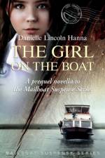 The Girl on the Boat af Danielle Lincoln Hanna