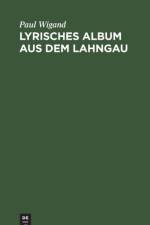 Lyrisches Album Aus Dem Lahngau af Paul Wigand