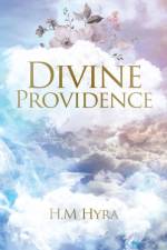 Divine Providence af H M Hyra