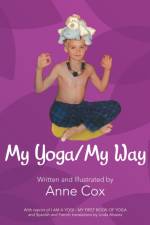My Yoga/My Way af Anne Cox