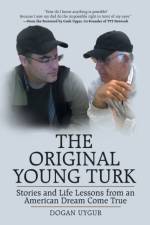 Original Young Turk af Dogan Uygur