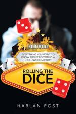Rolling the Dice af Harlan Post