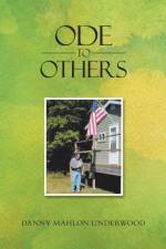 Ode to Others af Danny Mahlon Underwood