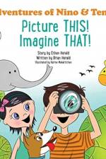 Picture THIS! Imagine THAT! af Brian Herald