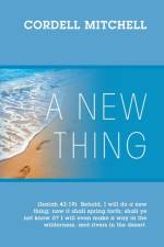 A New Thing af Cordell Mitchell