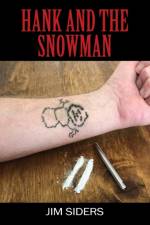 Hank and the Snowman af Jim Siders
