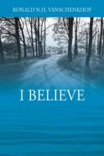 I Believe af Ronald N H Vanschenkhof