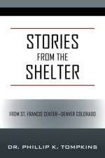 Stories from the Shelter af Dr Phillip K Tompkins