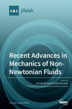 Recent Advances in Mechanics of Non-Newtonian Fluids