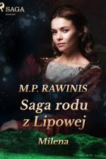 Saga rodu z Lipowej 34: Milena af Marian Piotr Rawinis