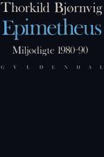 Epimetheus af Thorkild Bjørnvig