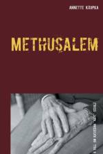 Methusalem af Annette Krupka